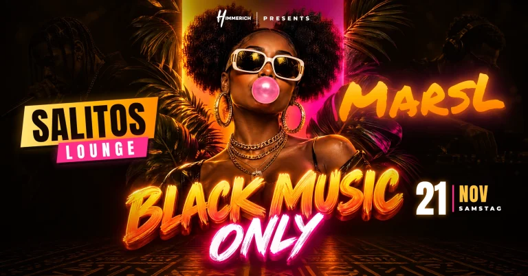 Plakat: Black Music only in der Salitos Lounge mit MarsL, Samstag 21. November